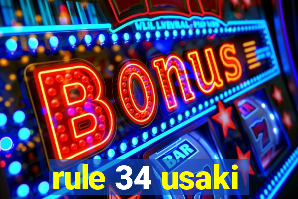 rule 34 usaki